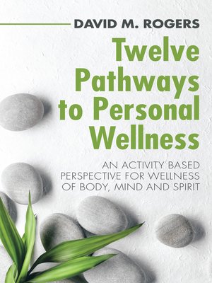 cover image of Twelve Pathways to Personal Wellness
